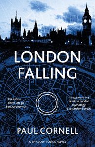 Download London Falling (Shadow Police series Book 1) pdf, epub, ebook