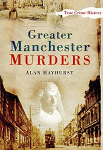 Download Greater Manchester Murders (Sutton True Crime History) pdf, epub, ebook