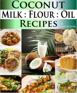 Download Coconut Milk Recipes, Paleo Coconut Oil & Flour Recipes. Low Carb Paleo, Allergy Free, Dairy Free and Gluten Free Recipes (Paleo Recipes: Paleo Recipes … Dinner & Desserts Recipe Book Book 3) pdf, epub, ebook