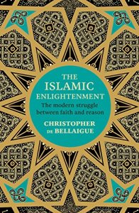 Download The Islamic Enlightenment: The Modern Struggle Between Faith and Reason pdf, epub, ebook