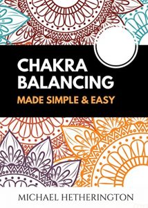 Download Chakra Balancing Made Simple and Easy pdf, epub, ebook