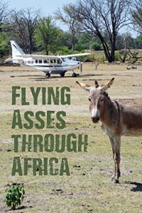 Download Flying Asses Through Africa pdf, epub, ebook