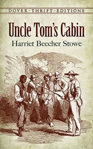 Download Uncle Tom’s Cabin (Dover Thrift Editions) pdf, epub, ebook