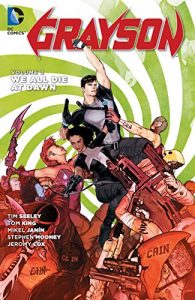 Download Grayson Vol. 2: We All Die at Dawn (Grayson (the New 52)) pdf, epub, ebook