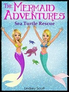 Download Books for Kids: The Mermaid Adventures – Sea Turtle Rescue (Children’s Books, Kids Books, Mermaid Books, Bedtime Stories For Kids) pdf, epub, ebook