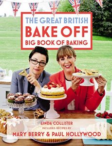 Download Great British Bake Off: Big Book of Baking pdf, epub, ebook