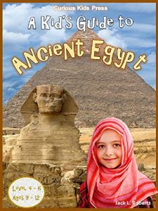 Download A Kid’s Guide to Ancient Egypt pdf, epub, ebook