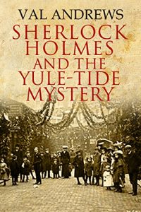 Download Sherlock Holmes and the Yule-tide Mystery pdf, epub, ebook