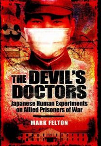 Download The Devil’s Doctors: Japanese Human Experiments on Allied Prisoners of War pdf, epub, ebook