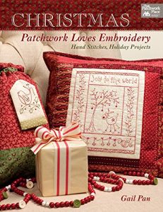 Download Christmas Patchwork Loves Embroidery: Hand Stitches, Holiday Projects pdf, epub, ebook