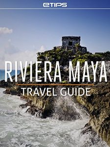 Download Riviera Maya Travel Guide pdf, epub, ebook