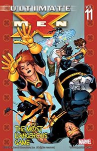 Download Ultimate X-Men Vol. 11: The Most Dangerous Game pdf, epub, ebook