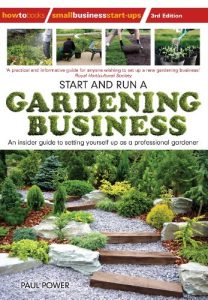 Download Start and Run a Gardening Business, 3rd Edition: Practical advice and information on how to manage a profitable business (Small Business Start-Ups) pdf, epub, ebook