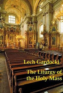 Download The Liturgy of the Holy Mass: Meet to believe pdf, epub, ebook