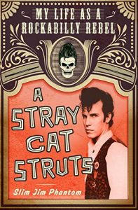 Download A Stray Cat Struts: My Life as a Rockabilly Rebel pdf, epub, ebook