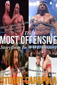 Download The Most Offensive Storylines In WWE History pdf, epub, ebook