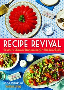 Download Recipe Revival: Southern Classics Reinvented For Modern Cooks pdf, epub, ebook