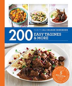 Download 200 Easy Tagines and More: Hamlyn All Colour Cookbook pdf, epub, ebook