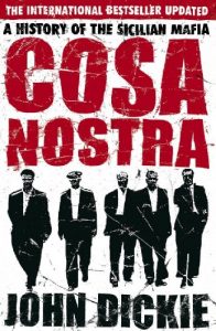 Download Cosa Nostra: A History of the Sicilian Mafia: A History of the Sicilian Mafia pdf, epub, ebook