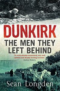 Download Dunkirk: The Men They Left Behind pdf, epub, ebook