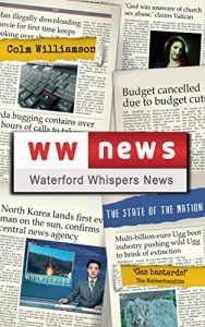 Download Waterford Whispers News: The State of the Nation pdf, epub, ebook