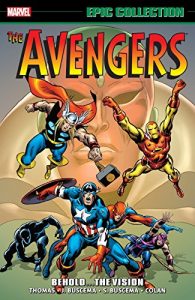 Download Avengers Epic Collection: Behold… The Vision (Avengers (1963-1996)) pdf, epub, ebook
