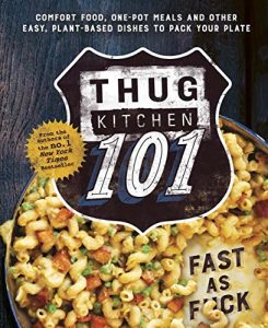 Download Thug Kitchen 101: Fast as F*ck pdf, epub, ebook