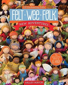 Download Felt Wee Folk-New Adventures: 120 Enchanting Dolls pdf, epub, ebook