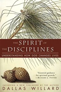 Download The Spirit of the Disciplines: Understanding How God Changes Lives pdf, epub, ebook