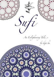 Download Sufi: An enlightening tale pdf, epub, ebook