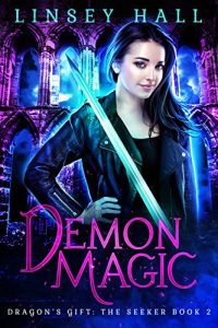 Download Demon Magic (Dragon’s Gift: The Seeker Book 2) pdf, epub, ebook