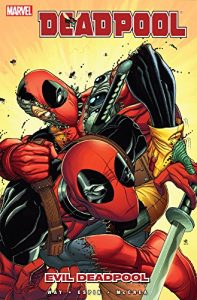 Download Deadpool Vol. 10: Evil Deadpool pdf, epub, ebook