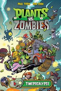 Download Plants vs Zombies: Timepocalypse (Plants vs. Zombies) pdf, epub, ebook