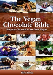 Download The Vegan Chocolate Bible: Popular Chocolates Are Now Vegan (Vegan Recipes, Vegan Cookbooks, Vegan Lifestyle, Veganism, Vegan Chocolate) pdf, epub, ebook