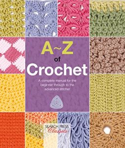 Download A-Z of Crochet (A-Z of Needlecraft) pdf, epub, ebook