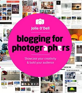 Download Blogging for Photographers: Showcase Your Creativity & Build Your Audience pdf, epub, ebook