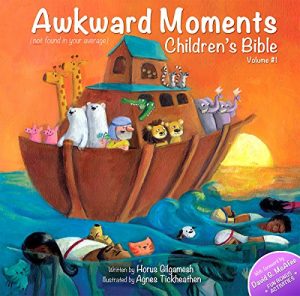 Download Awkward Moments (not found in your average) Children’s Bible – Vol. 1 pdf, epub, ebook