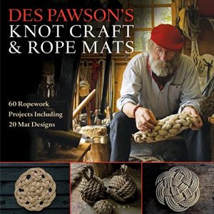 Download Des Pawson’s Knot Craft and Rope Mats: 60 Ropework Projects Including 20 Mat Designs pdf, epub, ebook