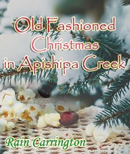 Download An Old Fashioned Christmas in Apishipa Creek (Apishipa Creek Chronicles Book 7) pdf, epub, ebook