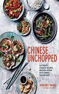 Download Chinese Unchopped – An Introduction to Chinese Cooking pdf, epub, ebook