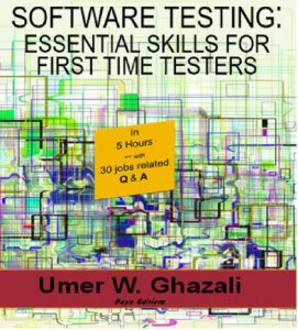 Download Software Testing: Essential Skills for First Time Testers: Software Quality Assurance:From scratch to end pdf, epub, ebook