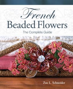 Download French Beaded Flowers – The Complete Guide pdf, epub, ebook