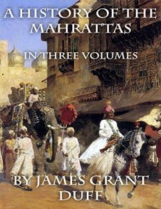 Download A History of the Mahrattas: In Three Volumes pdf, epub, ebook