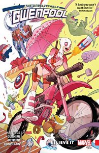 Download Gwenpool, The Unbelievable Vol. 1: Believe It (Gwenpool, The Unbelievable (2016-)) pdf, epub, ebook