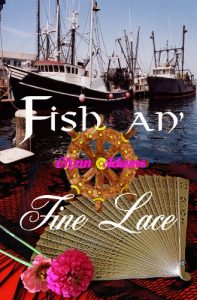 Download Fish an’ Fine Lace pdf, epub, ebook