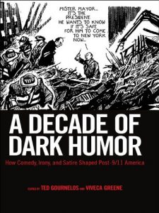 Download A Decade of Dark Humor: How Comedy, Irony, and Satire Shaped Post-9/11 America pdf, epub, ebook