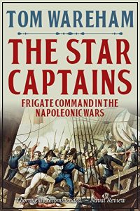 Download The Star Captains: Frigate Command in the Napoleonic Wars pdf, epub, ebook