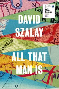 Download All That Man Is: Shortlisted for the Man Booker Prize 2016 pdf, epub, ebook