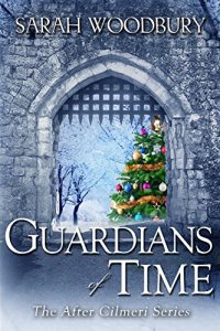 Download Guardians of Time (The After Cilmeri Series Book 9) pdf, epub, ebook