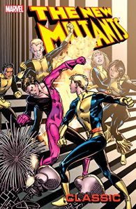 Download New Mutants Classic Vol. 6 (New Mutants (1983-1991)) pdf, epub, ebook